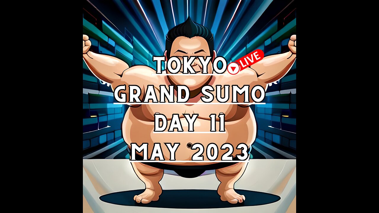 May Grand Sumo Tournament 2023 in Tokyo Japan! Sumo Live Day 11 大相撲LIVE 五月場所