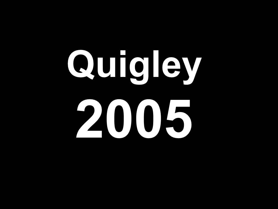 Quigley 2005