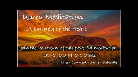 Uluru Global Meditation 21 December 2021