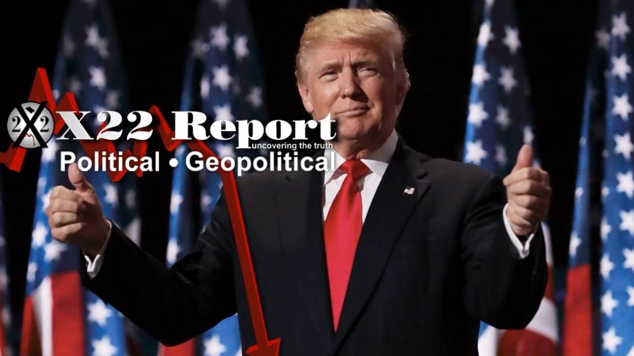 X22 Report - Ep. 3083B - [DS] Has Been Caught Committing Treason, Trump Sends A Message
