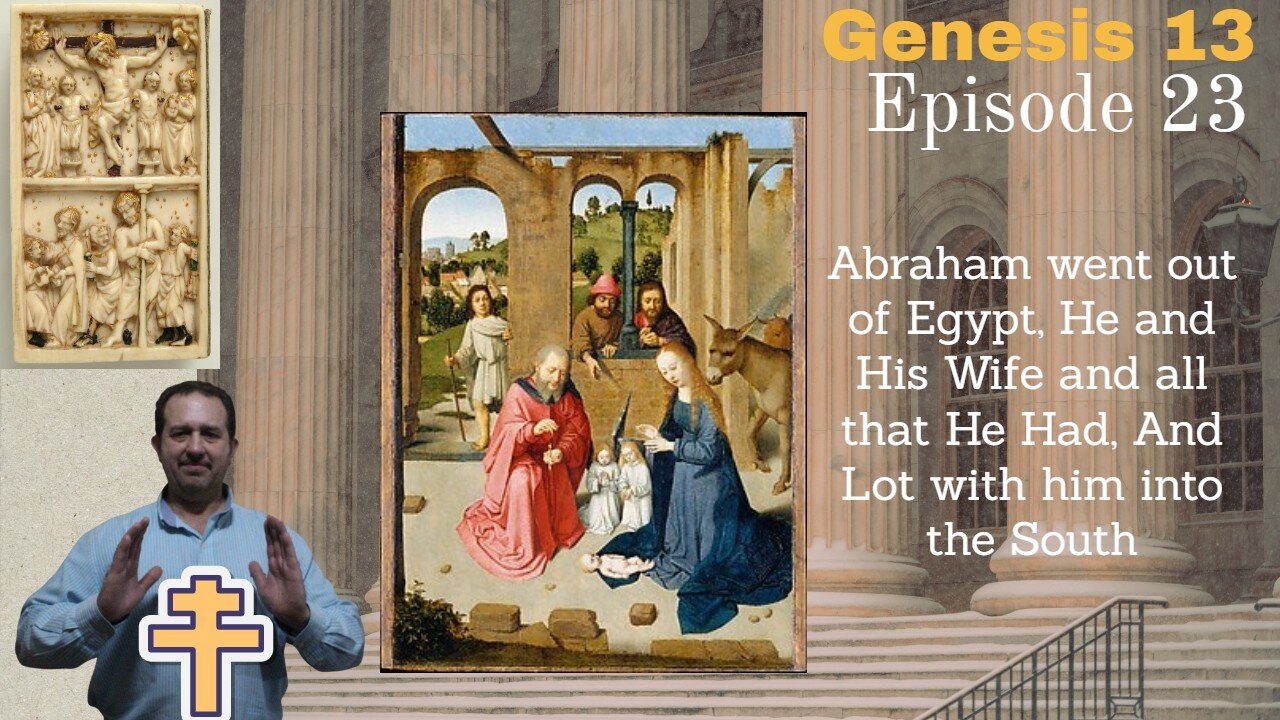 Episode 23, Genesis 13