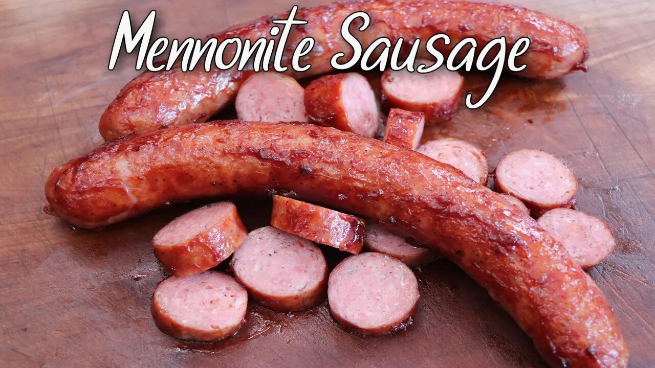 Mennonite Sausage | Celebrate Sausage S04E28