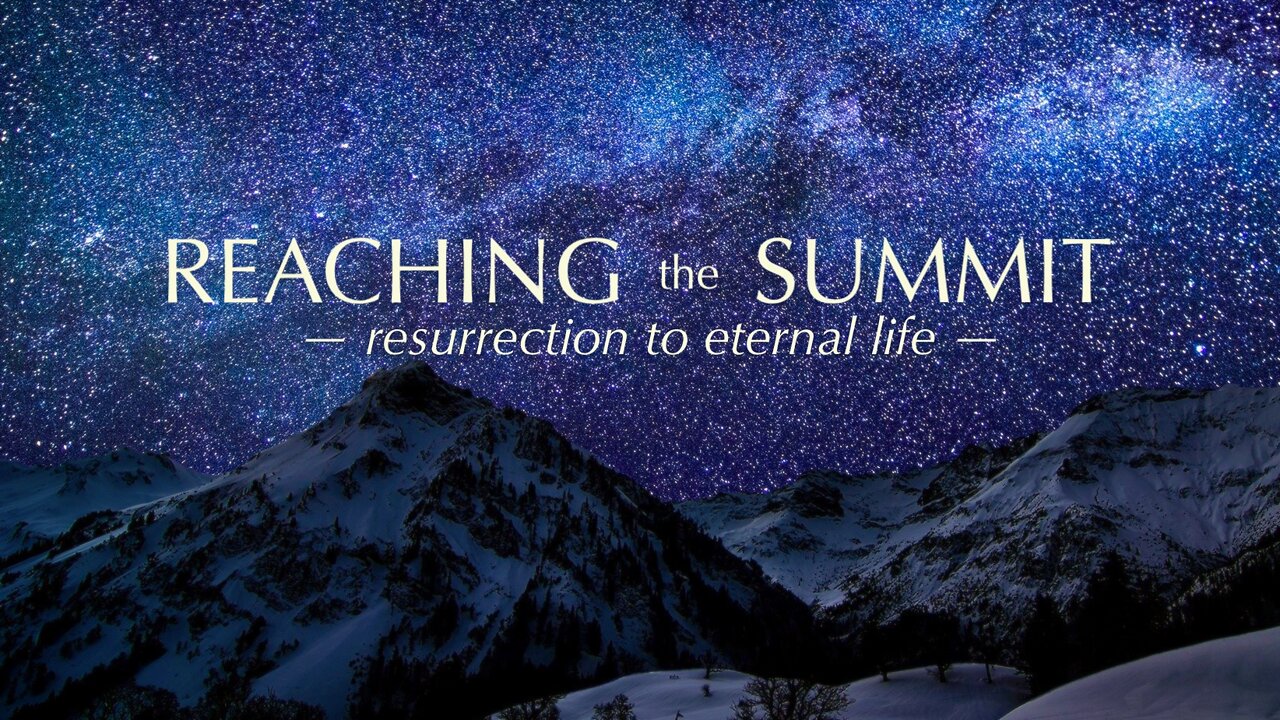 Spiritual Salvation — Reaching the Summit