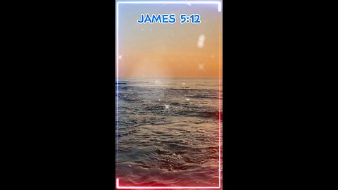 JAMES 5:12