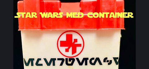 DIY STAR WARS MEDICAL CONTAINER