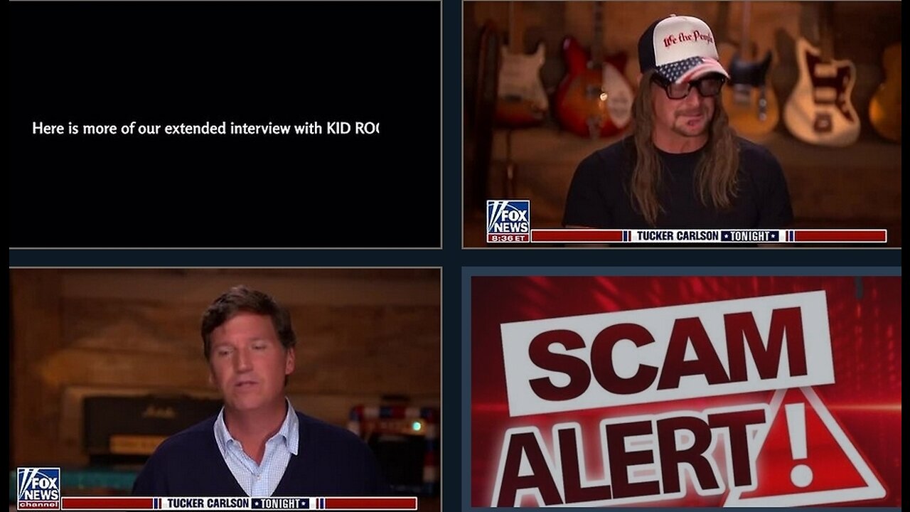 ⚠️SCAMandFRAUDalert⚠️ TRB SCAM WITH FAKE TUCKER CARLSON and FAKE KID ROCK