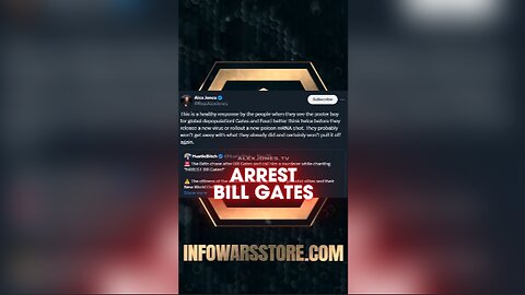 British Call For The Arrest of Bill Gates - Alex Jones on X