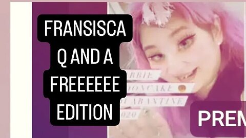 Q AND A FREE EDITION -- FRANSISCA OFFICIAL