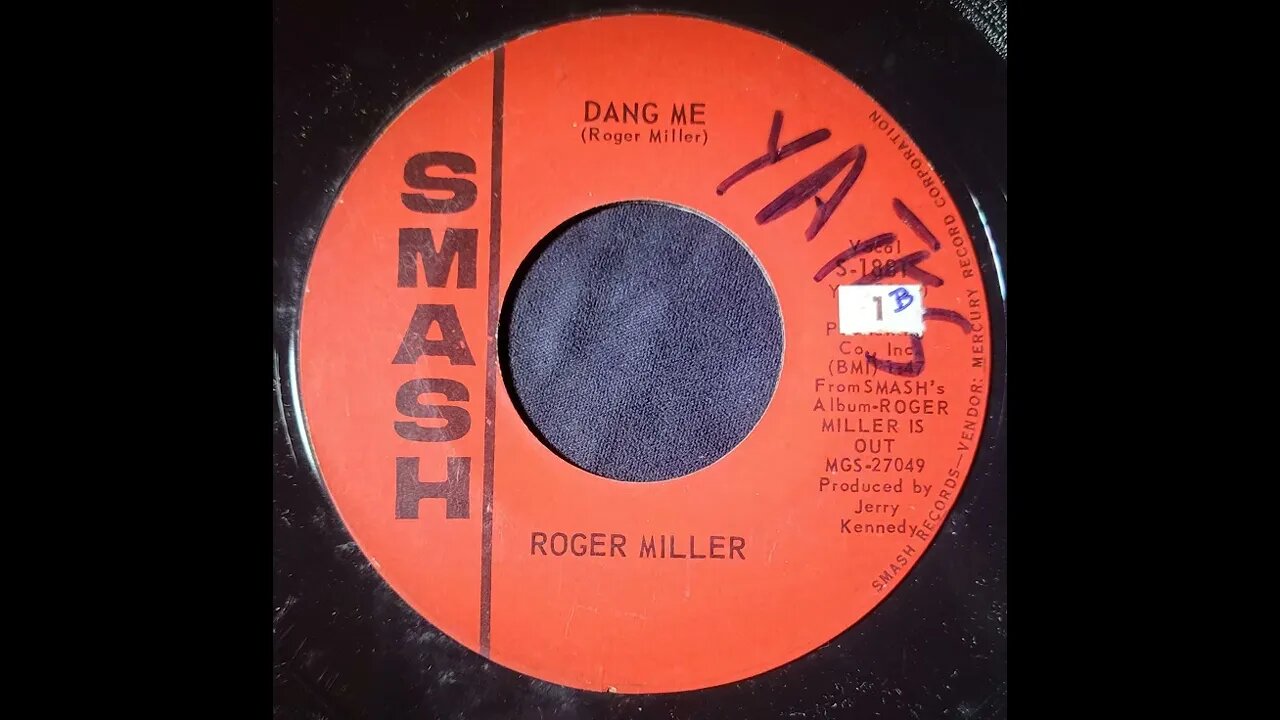 Roger Miller – Dang Me