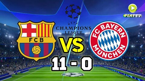 Barcelona vs Bayern Munich 11-0 Full Match Highlights _ Barcelona 11 Goals