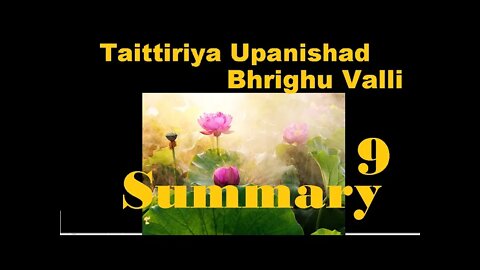 Taittiriya Upanishad Brighu Valli 09 Summary