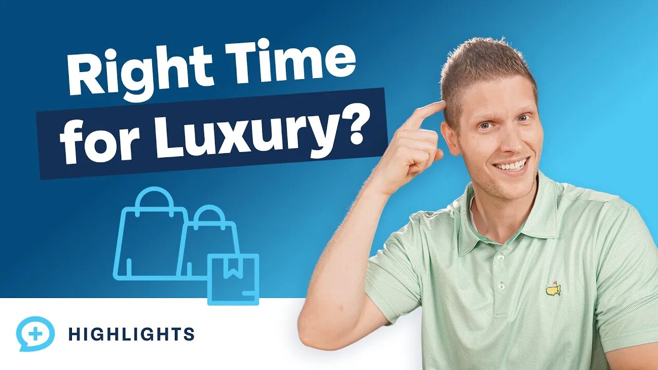 When Is the Right Time to Buy Luxury Items?