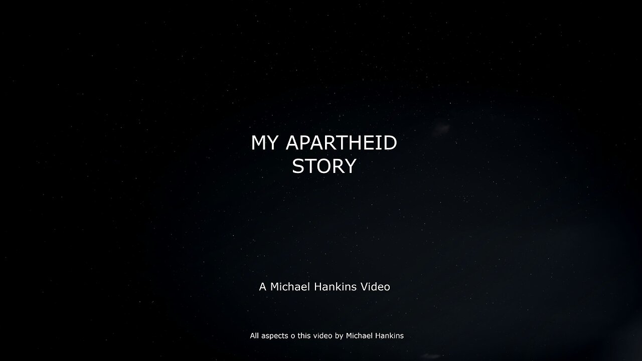 My Apartheid Story