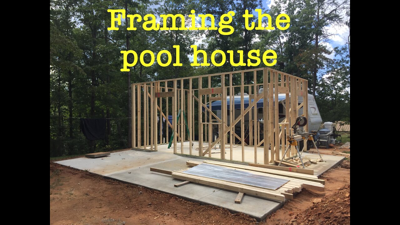 #8 building in the mountains(framing the pool house) DIY