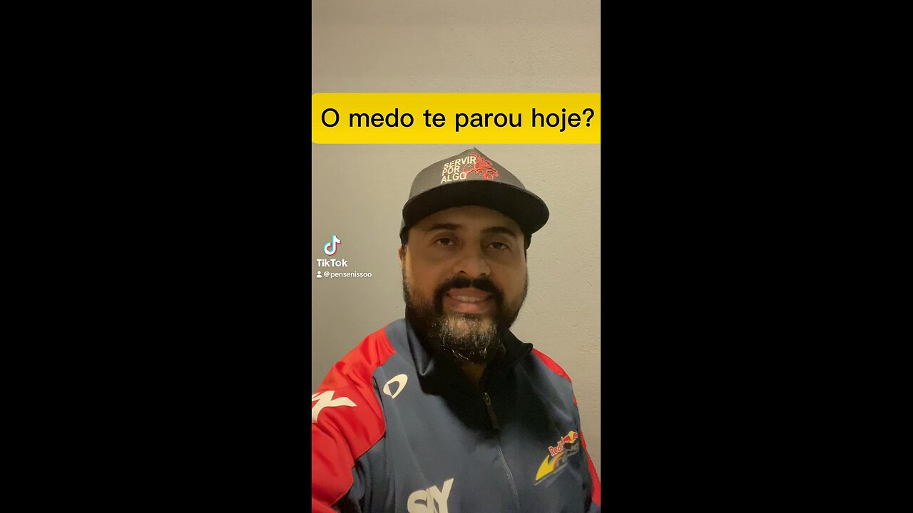 O medo tentou te parar hoje? Did fear try to stop you today?