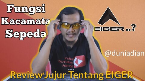 Review Kacamata Eiger? Awet dan Kuat Puluhan Tahun @duniadian