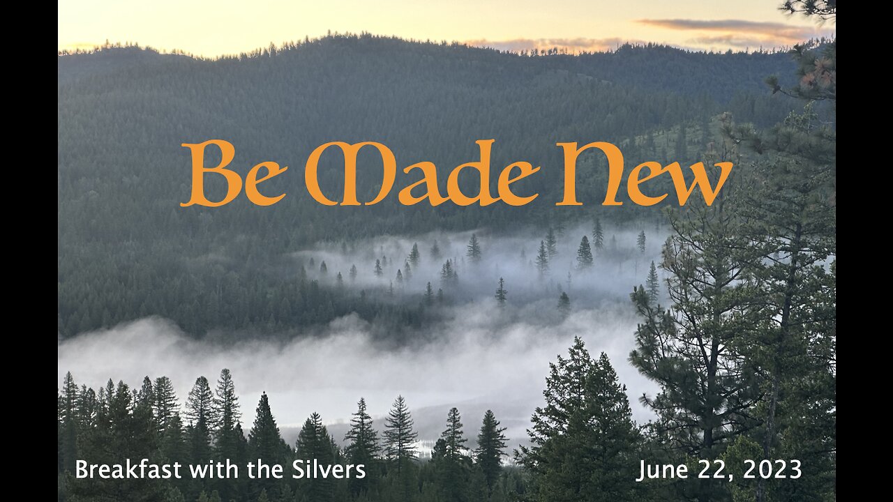 Be Made New - Breakfast with the Silvers & Smith Wigglesworth Jun 22