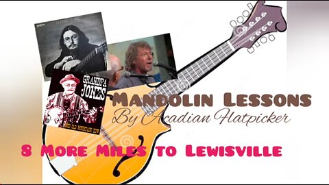 Mandolin Lesson - 8 More Miles to Lewisville