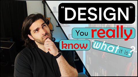 Do You Really Know What "Design" Is?