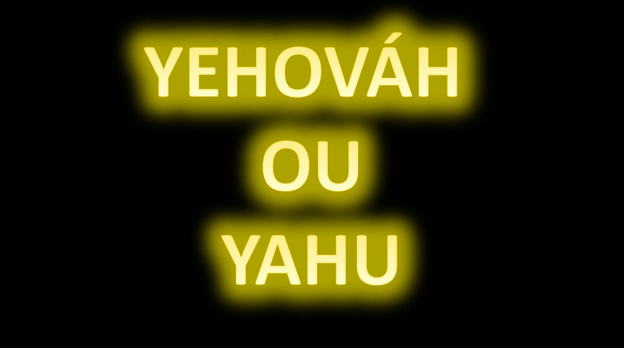 Yehováh ou Yahu ? Qual a vocalização correta do Nome de Deus?