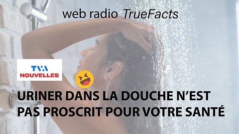 rions de TVA: uriner dans la douche n'est pas proscrit pour la santé