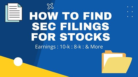 How To Find SEC Filings For Stocks | Earnings : 10-k : 8-k : & More