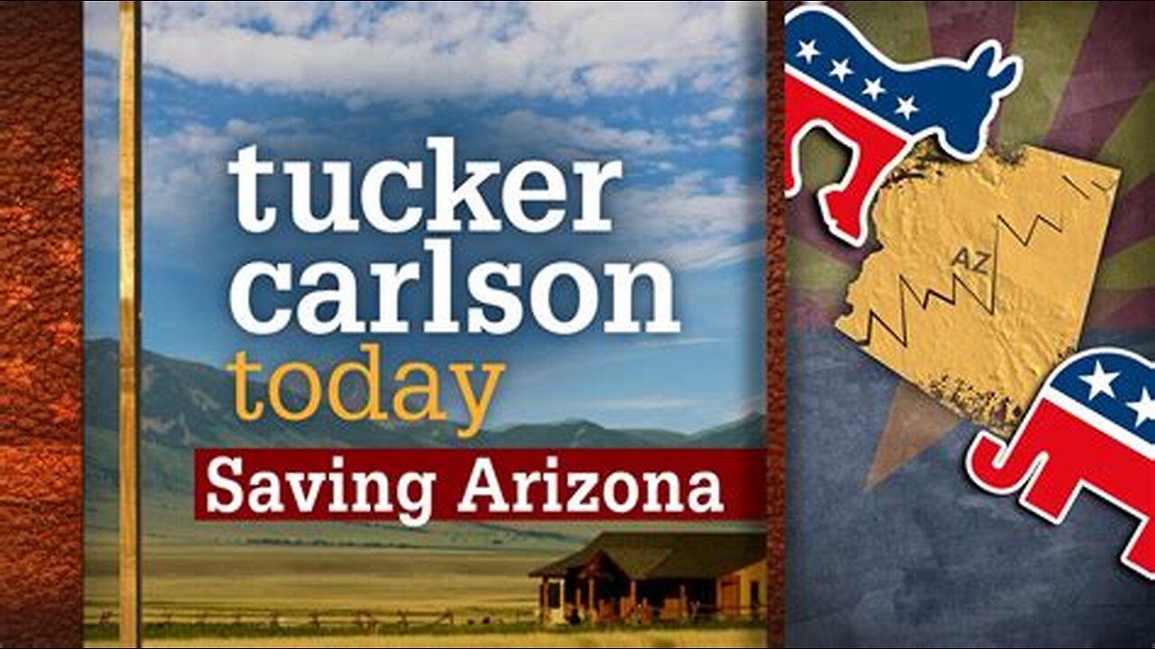 Tucker Carlson Today | Saving Arizona: Blake Masters