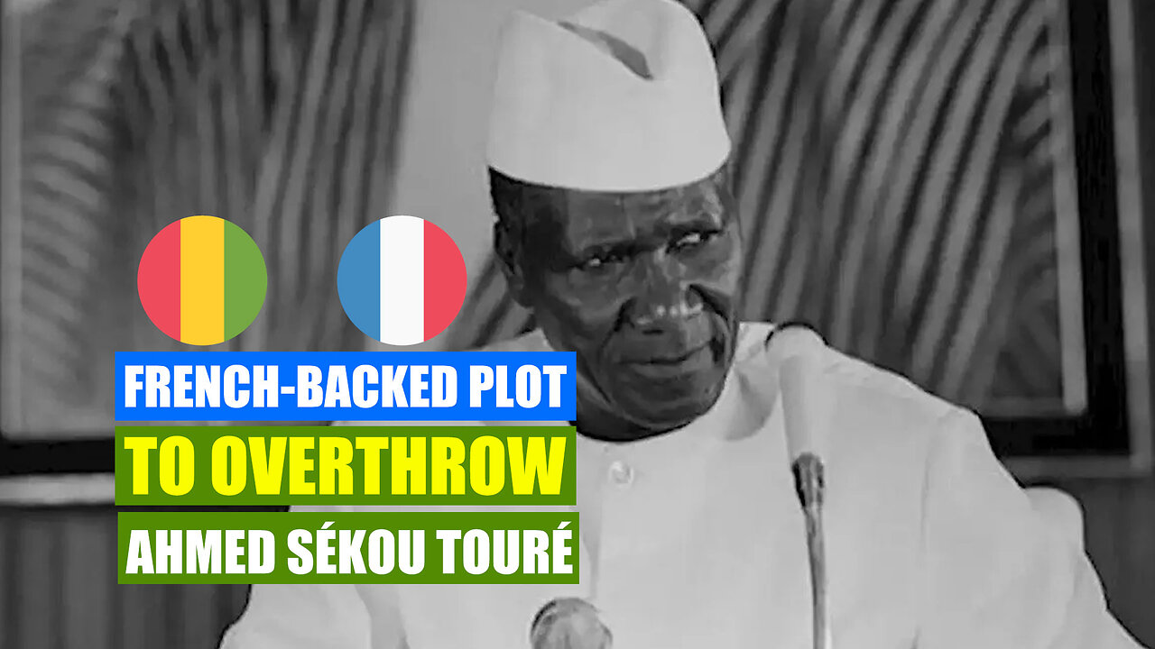 Guinea President Sekou Toure Discovers An Alleged French-Backed Plot To Overthrow His Government