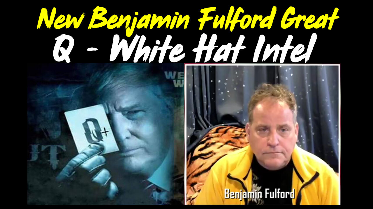 Benjamin Fulford Great Intel 3.25.2Q24 ~ Q - White Hat Intel