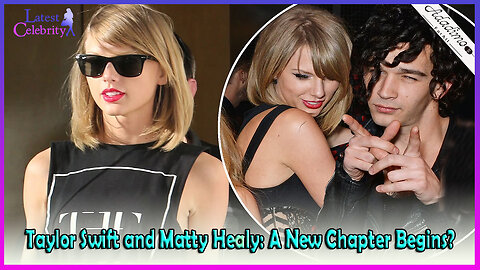 Taylor Swift and Matty Healy Spotted Together Again Amid Romance Rumors