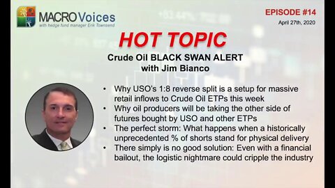 Jim Bianco - Hot Topic #14 Crude Oil BLACK SWAN ALERT - 4/27/2020