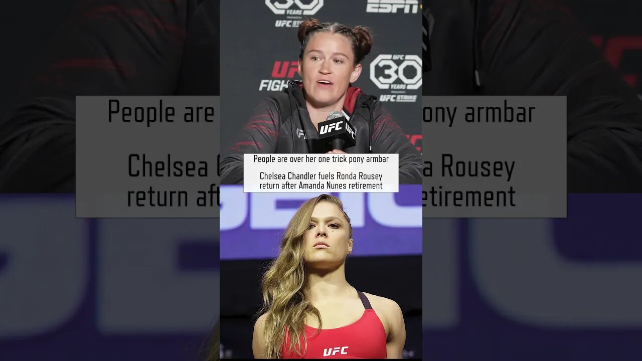 People are over her one trick pony armbar | Chelsea Chandler fuels Ronda Rousey return | #UFC #MMA