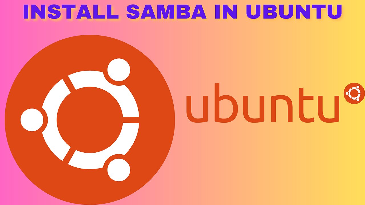 How to Install Samba in Ubuntu