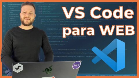 Testamos o Visual Studio Code for WEB