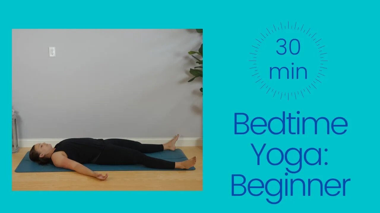 Bedtime Yoga: Beginner