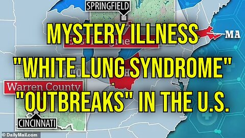 Chinese "Mystery Illness" Now "White Lung Syndrome" and Circulating In US Children