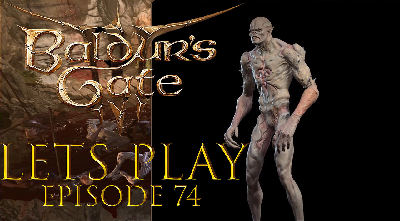 Baldur's Gate 3 Episode 74