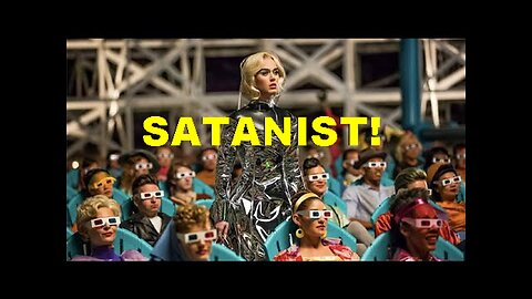 Satanist Katy Perry And The Dystopian Delusion People Are Living Under!