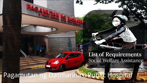 Pagamutan ng Dasmariñas and SWA Office Requirements for medical assistance