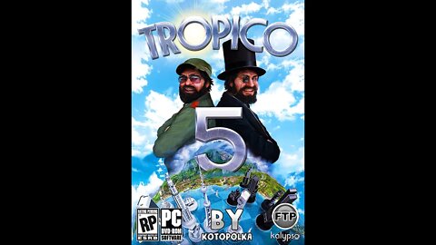 🌴 ЖИЗНЬ ТРОПИЧЕСКОГО ДИКТАТОРА КОТОПОЛЬКИ ► Tropico 5 #FTP