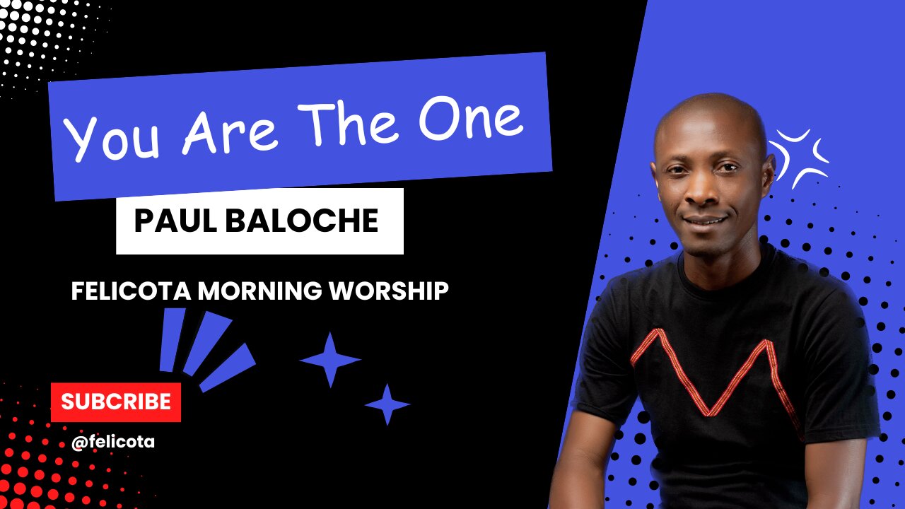 You Are The One by Paul Baloche | FELICOTA #184