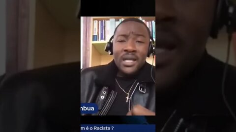 Quem é o Racista? - Idiossincrasia Africana