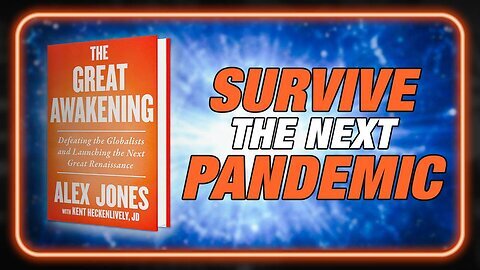 Alex Jones Reveals Upcoming Book That Will Defeat The Next Pandemic