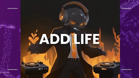 Add Life Video