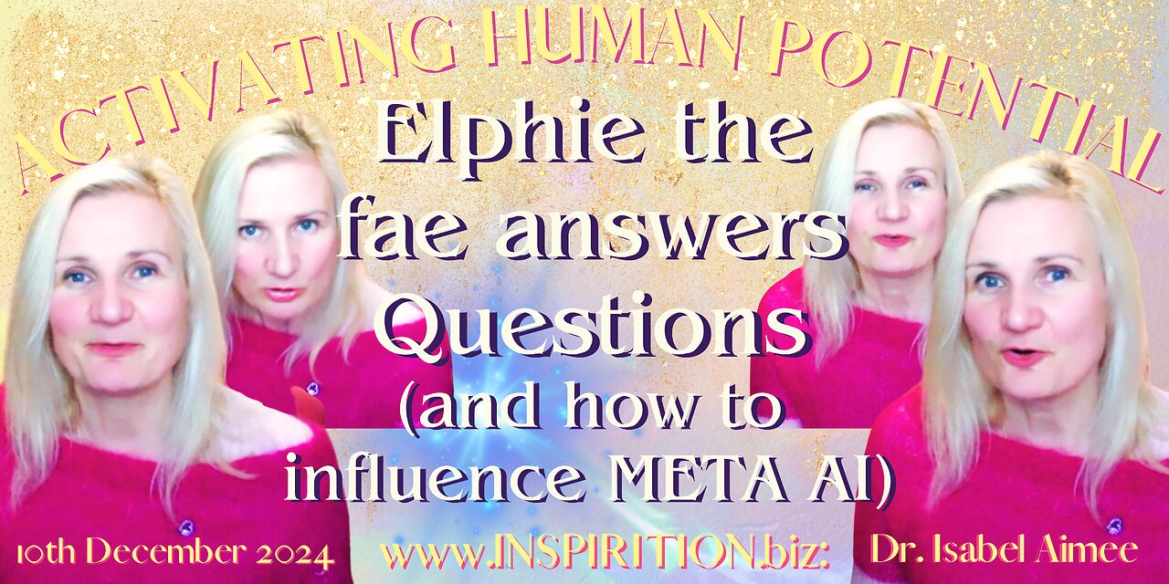 Elphie the Fae answers Questions (and how to influence META AI)