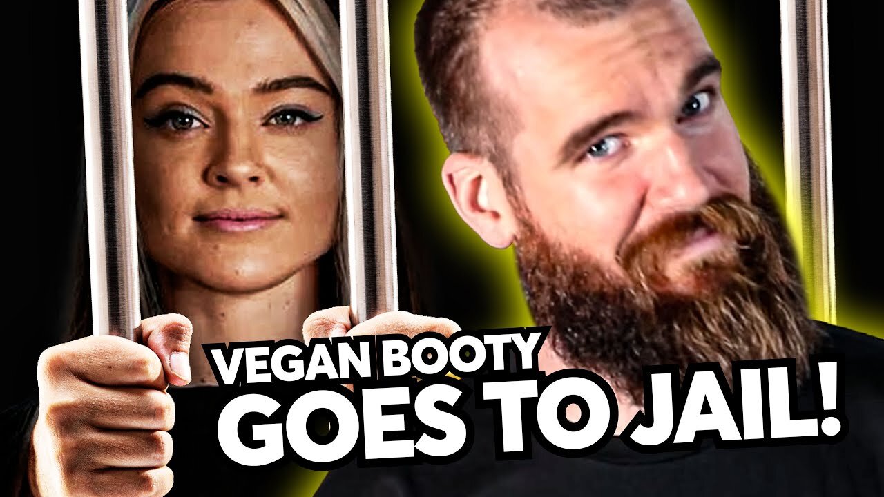 Vegan Booty Goes To Jail