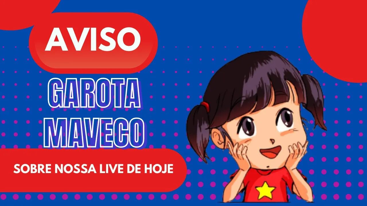 🔴Aviso sobre a live de hoje!!