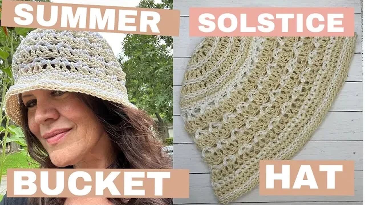 Summer Solstice Bucket Hat Crochet Tutorial