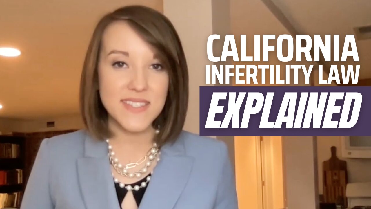 California's INSANE Infertility Laws