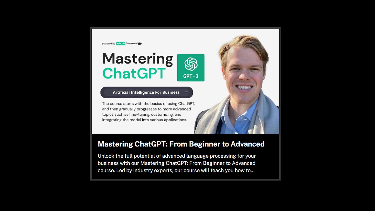 Mastering ChatGPT Video Course